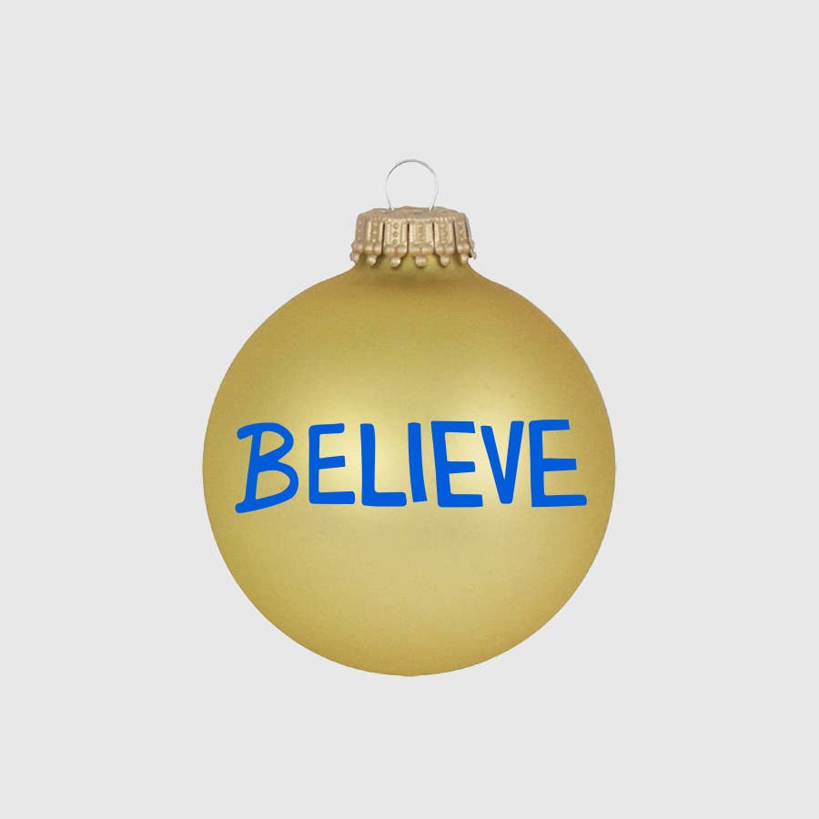 BELIEVE Glass Ball Ornament